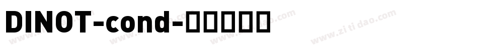 DINOT-cond字体转换