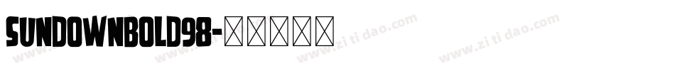 SunDownBold98字体转换