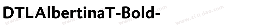 DTLAlbertinaT-Bold字体转换