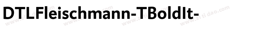 DTLFleischmann-TBoldIt字体转换