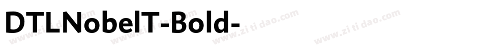 DTLNobelT-Bold字体转换