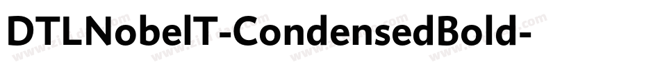 DTLNobelT-CondensedBold字体转换