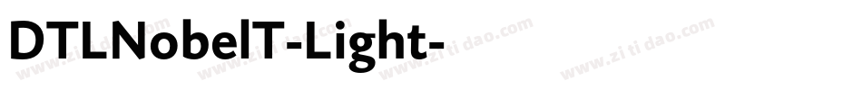 DTLNobelT-Light字体转换