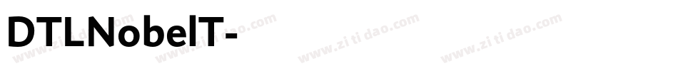 DTLNobelT字体转换