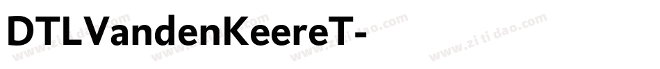 DTLVandenKeereT字体转换 DTLVandenKeereT字体转换