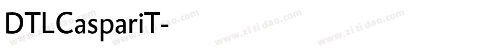DTLCaspariT字体转换
