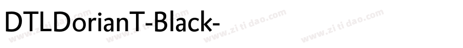 DTLDorianT-Black字体转换