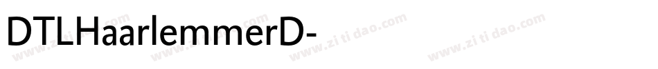 DTLHaarlemmerD字体转换