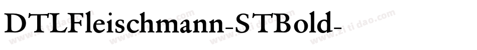 DTLFleischmann-STBold字体转换