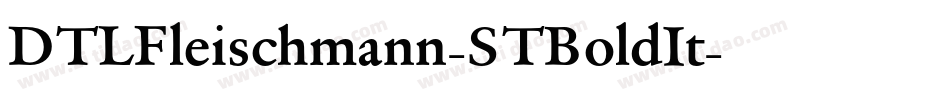 DTLFleischmann-STBoldIt字体转换