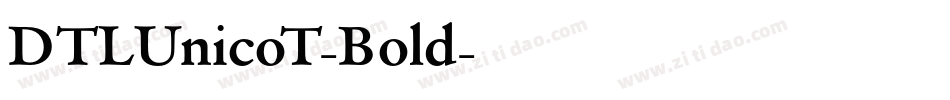 DTLUnicoT-Bold字体转换