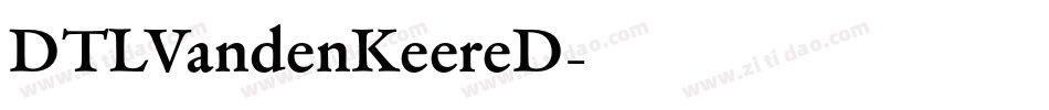DTLVandenKeereD字体转换