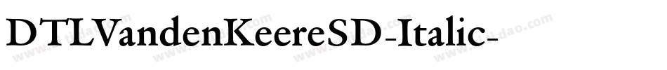 DTLVandenKeereSD-Italic字体转换