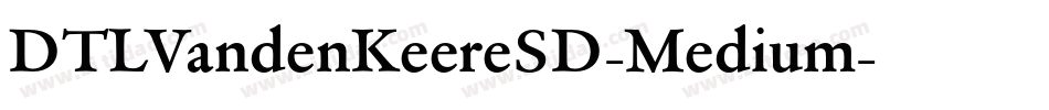 DTLVandenKeereSD-Medium字体转换