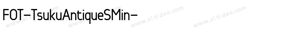 FOT-TsukuAntiqueSMin字体转换