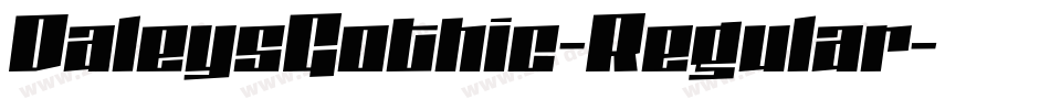 DaleysGothic-Regular字体转换
