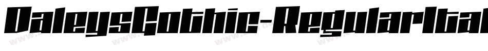 DaleysGothic-RegularItalic字体转换