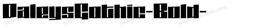 DaleysGothic-Bold字体转换