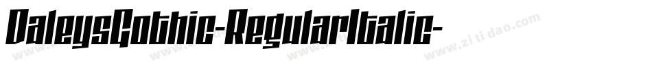 DaleysGothic-RegularItalic字体转换
