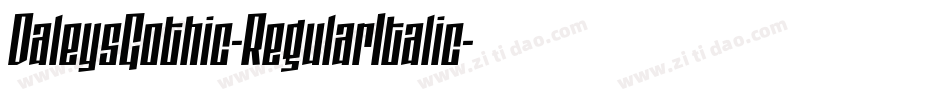 DaleysGothic-RegularItalic字体转换