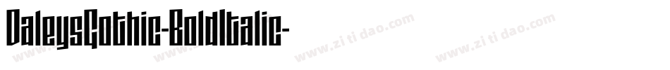 DaleysGothic-BoldItalic字体转换
