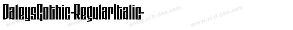 DaleysGothic-RegularItalic字体转换