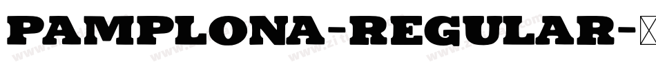 Pamplona-Regular字体转换