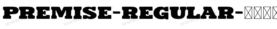 Premise-Regular字体转换