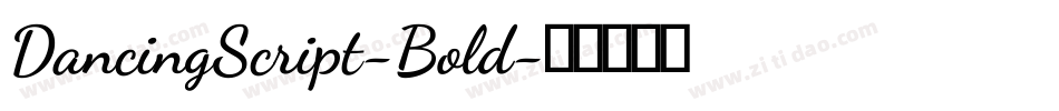 DancingScript-Bold字体转换 DancingScript-Bold字体转换
