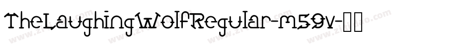 TheLaughingWolfRegular-m59v字体转换