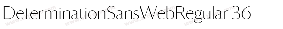 DeterminationSansWebRegular-369X字体转换