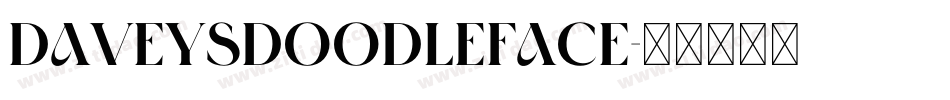 DaveysDoodleface字体转换