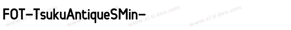 FOT-TsukuAntiqueSMin字体转换