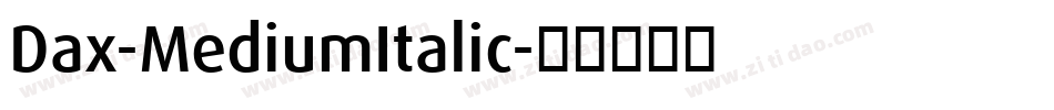 Dax-MediumItalic字体转换