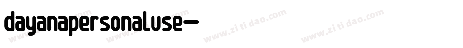dayanapersonaluse字体转换