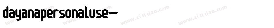 dayanapersonaluse字体转换