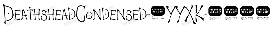 DeathsheadCondensed-9YYXK字体转换