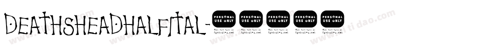 deathsheadhalfital字体转换