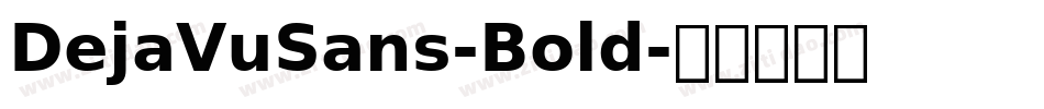 DejaVuSans-Bold字体转换