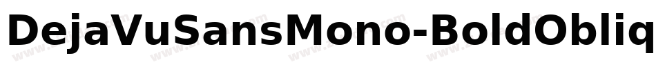 DejaVuSansMono-BoldOblique-13字体转换