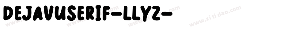 DejavuSerif-lLyZ字体转换
