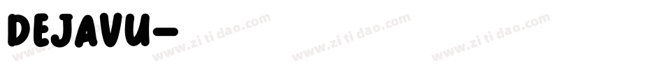 dejavu字体转换