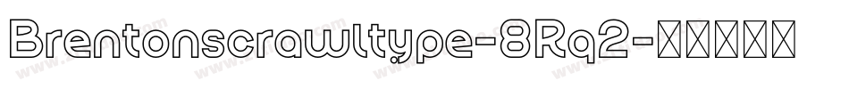 Brentonscrawltype-8Rq2字体转换