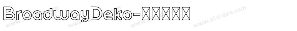 BroadwayDeko字体转换