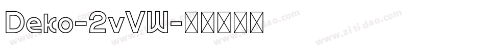 Deko-2vVW字体转换