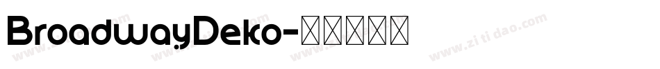 BroadwayDeko字体转换