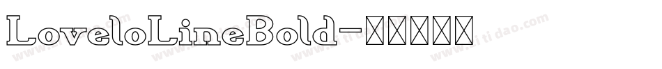 LoveloLineBold字体转换