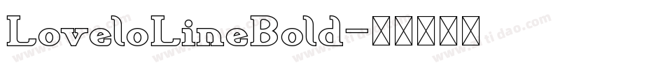 LoveloLineBold字体转换