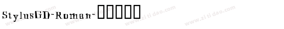 StylusGD-Roman字体转换