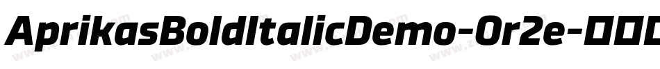 AprikasBoldItalicDemo-Or2e字体转换